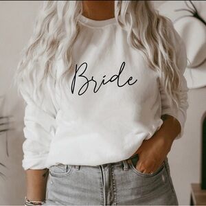 Bride-to-be Sweatshirt
